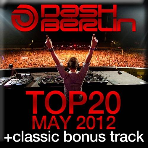 Dash Berlin – Top 20: May 2012