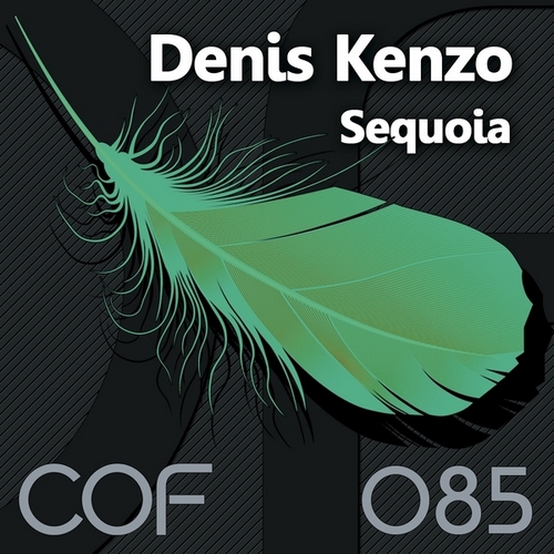 Denis Kenzo – Sequoia
