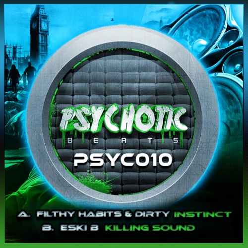 Filthy Habits / Dirty / Eski B – Instinct / Killing Sound