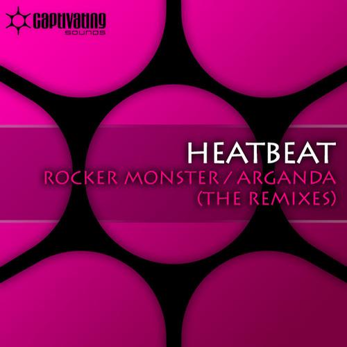 Heatbeat – Rocker Monster / Arganda: Remixes
