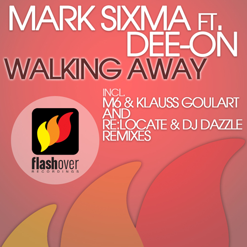 Mark Sixma Ft. Dee-On – Walking Away