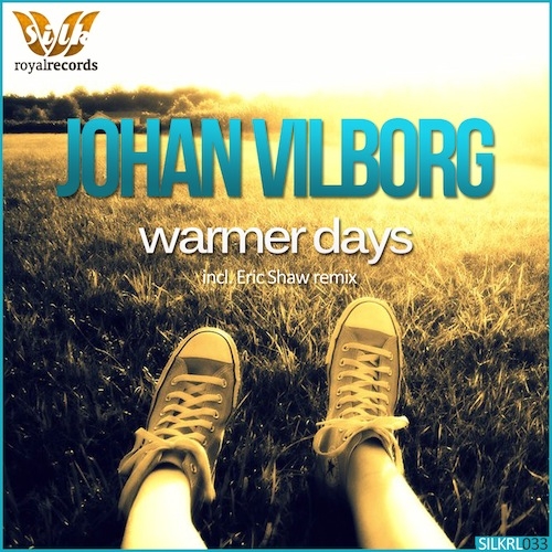 Johan Vilborg – Warmer Days
