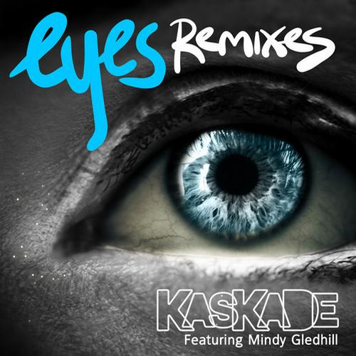 Kaskade feat. Mindy Gledhill – Eyes (Lazaro Casanova Remix)