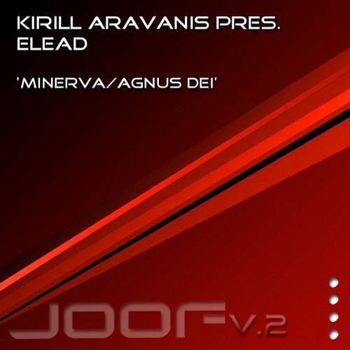 Kirill Aravanis Pres. Elead – Agnus Dei / Minerva