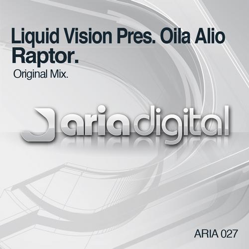 Liquid Vision Pres. Oila Alio – Raptor
