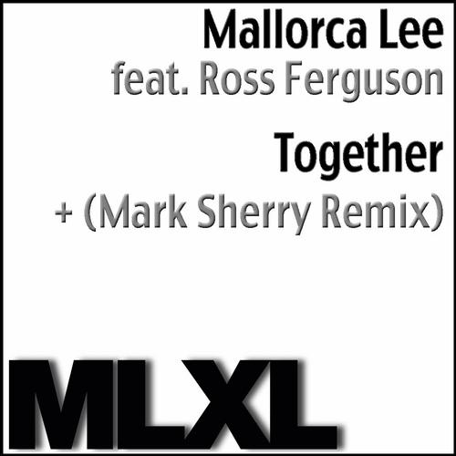 Mallorca Lee & Ross Ferguson – Together