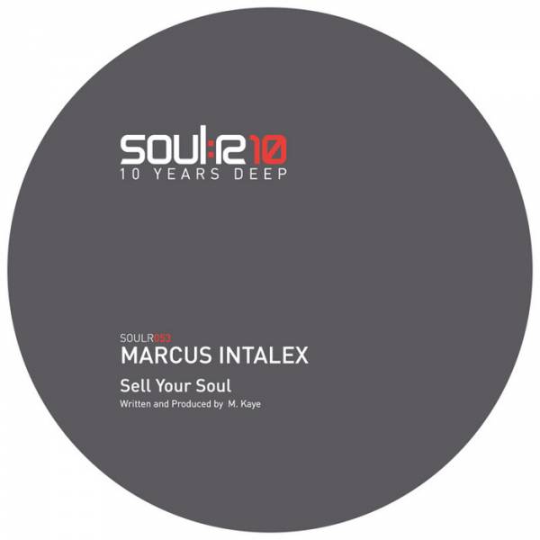 Marcus Intalex – Sell Your Soul / The Guillotine