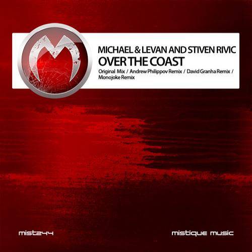 Michael & Levan / Stiven Rivic – Over The Coast
