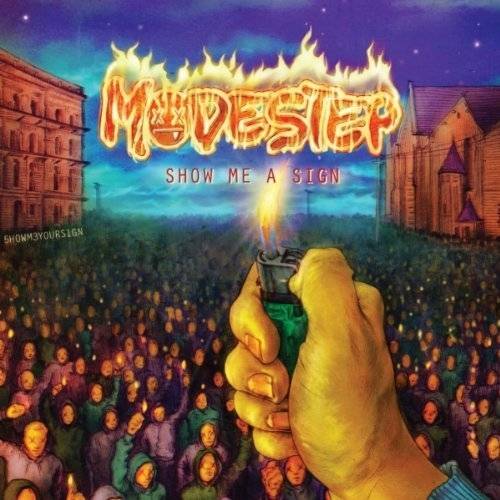 Modestep – Show Me A Sign