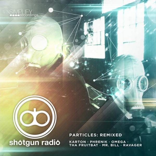 Shotgun Radio – Particles: Remixed