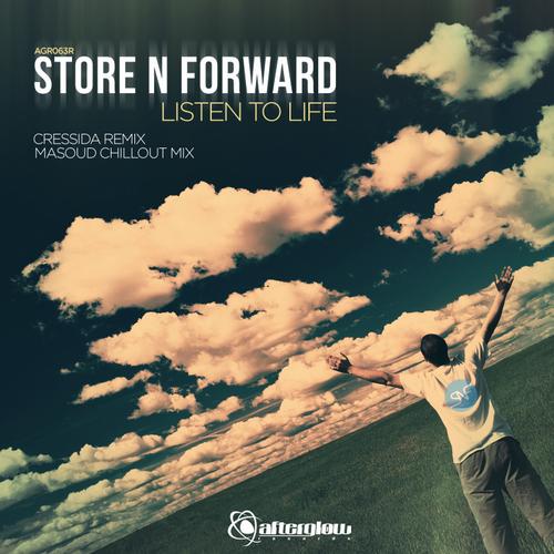Store N Forward – Listen To Life (Remixes)