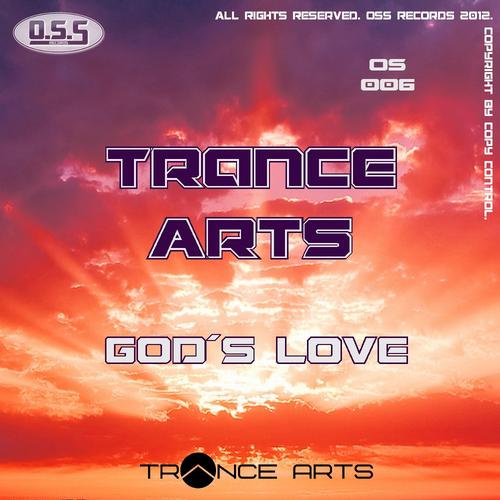 Trance Arts – Gods Love
