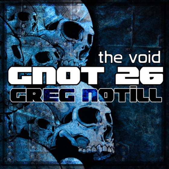 Greg Notill – The Void