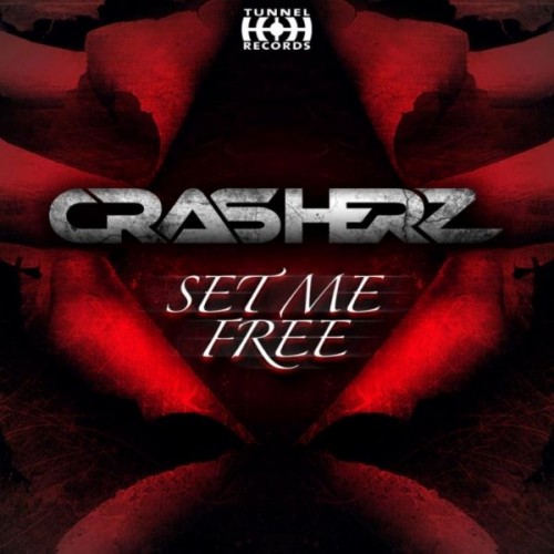 Crasherz – Set Me Free