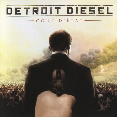 Detroit Diesel – Coup D’Etat