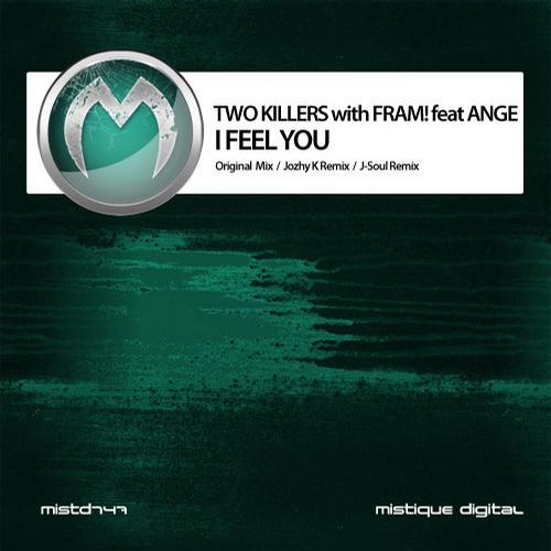 Fram & Two Killers – I Feel You