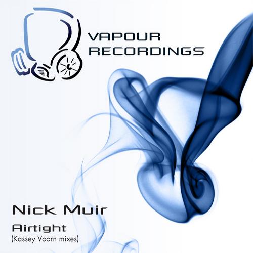 Nick Muir – Airtight (Kassey Voorn Mixes)