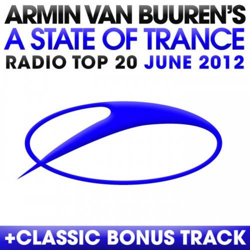 A State Of Trance Radio Top 20: June 2012
