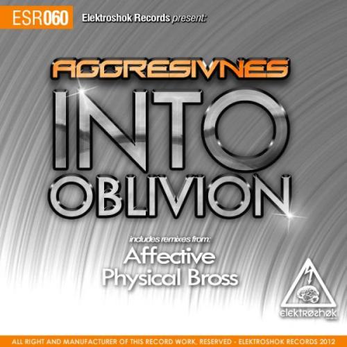 Aggresivnes – Into Oblivion