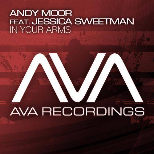Andy Moor feat. Jessica Sweetman – In Your Arms