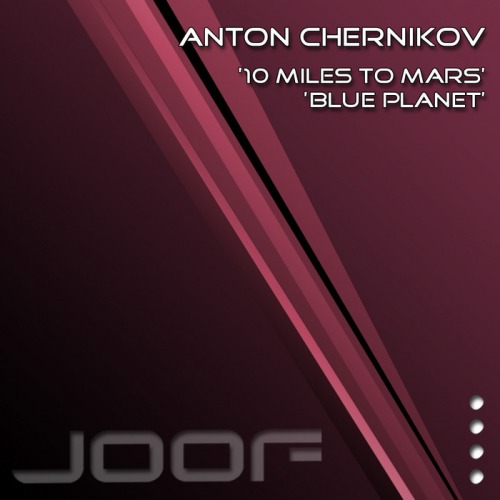 Anton Chernikov – 10 Miles To Mars