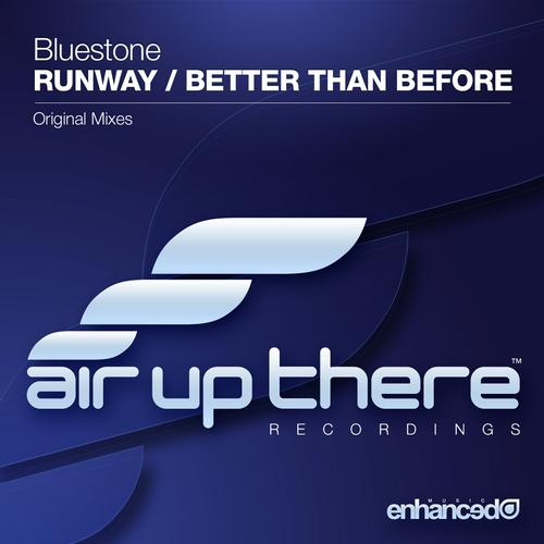 Bluestone – Runway / Better Than Before