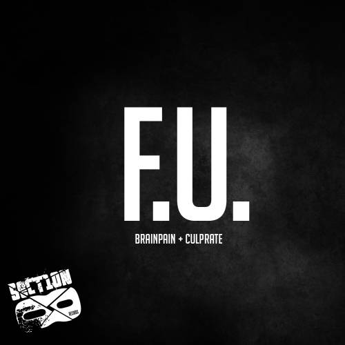 Brainpain – FU / Stompa