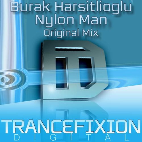 Burak Harsitlioglu – Nylon Man