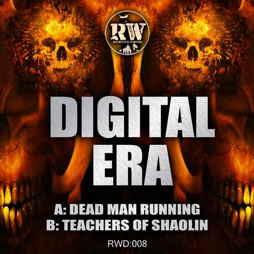 Digital Era – Dead Man Running / Teachers Of Shaolin