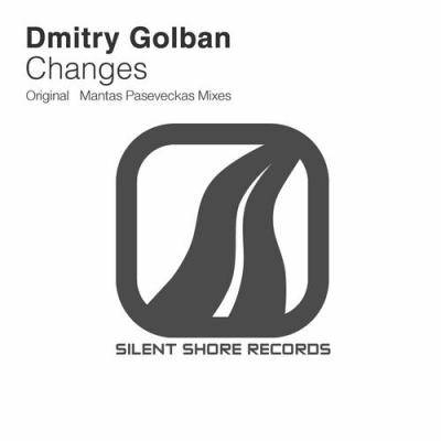 Dmitry Golban – Changes