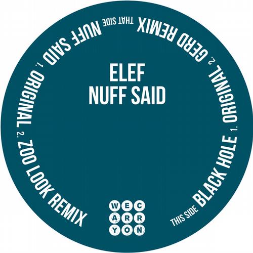 Elef – Nuff Said