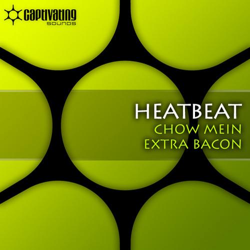 Heatbeat – Chow Mein / Extra Bacon
