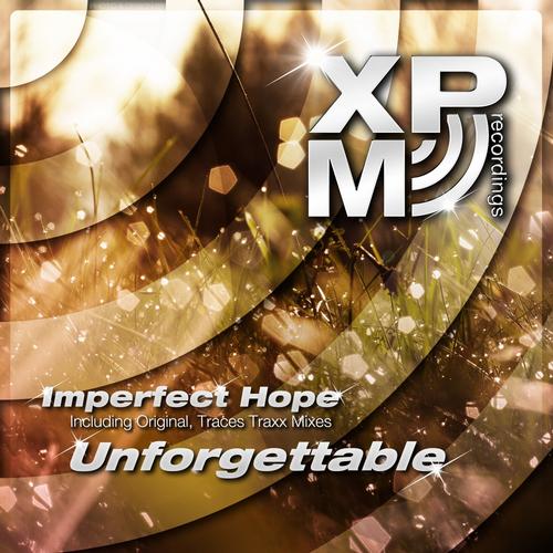 Imperfect Hope – Unforgettable