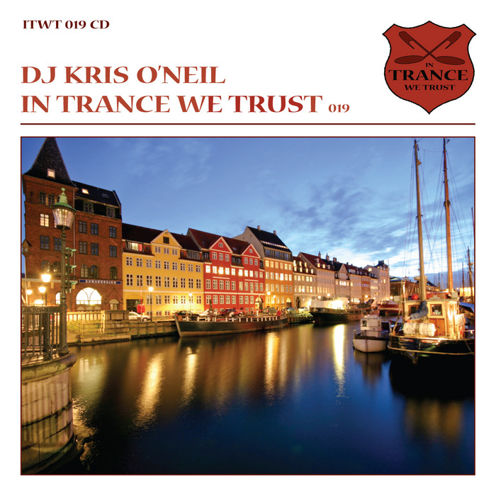 In Trance We Trust 019: Compiled by Kris O’Neil