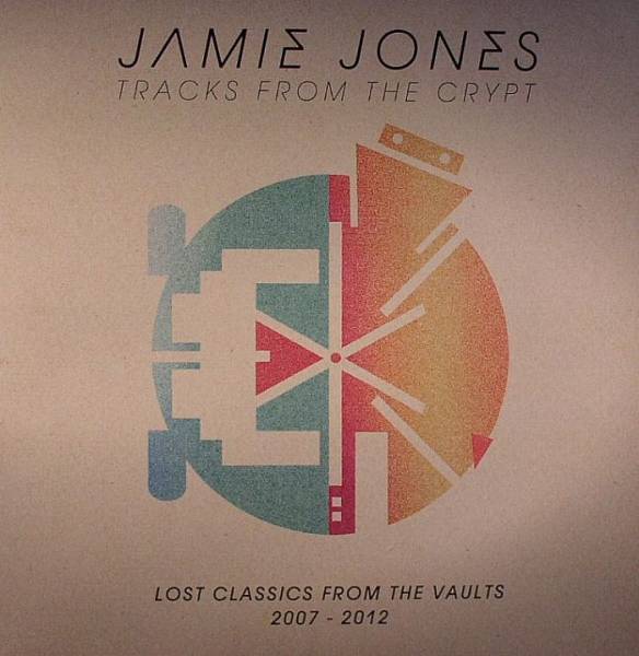 Jamie Jones – Tracks From The Crypt (Lost Classics From The Vaults)