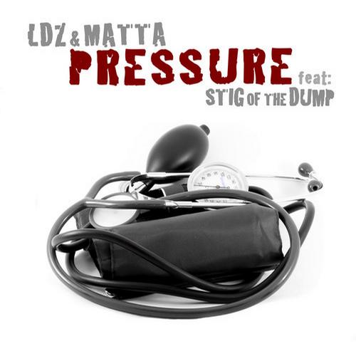 Matta & LDZ Feat. Stig Of The Dump – Pressure EP