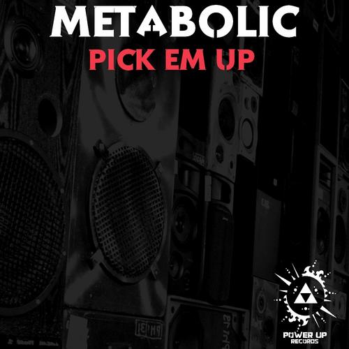Metabolic – Pick’Em Up