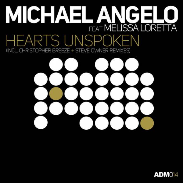 Michael Angelo Feat. Melissa Loretta – Hearts Unspoken