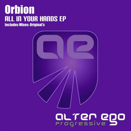 Orbion – All In Your Hands EP