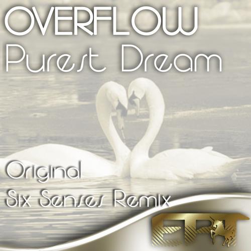 Overflow – Purest Dream