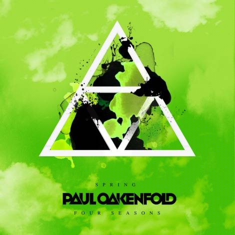 Paul Oakenfold – Four Seasons: Spring