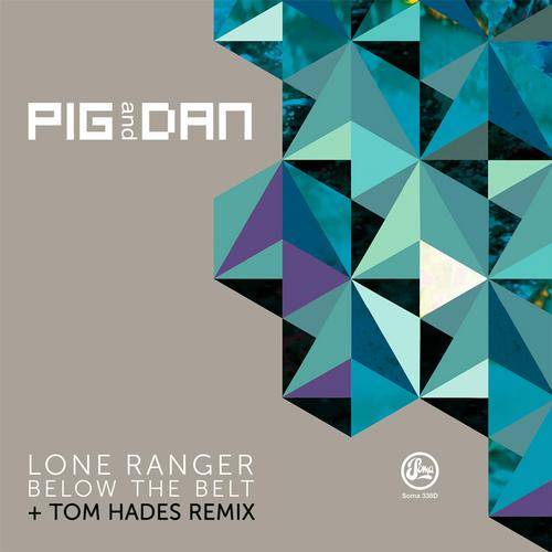 Pig And Dan – Lone Ranger