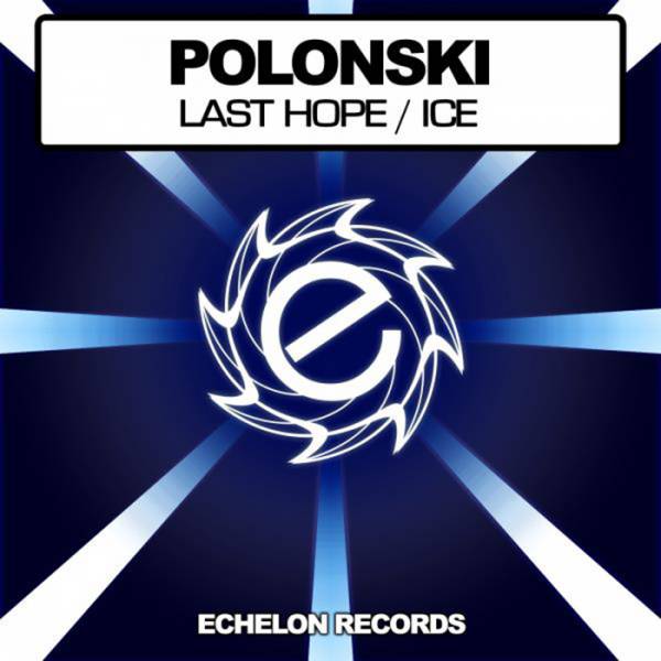 Polonski – Last Hope / Ice