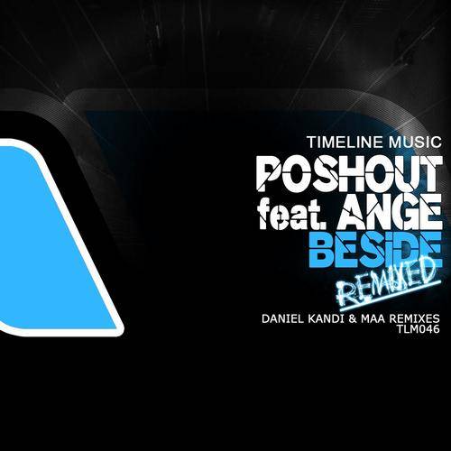 Poshout Feat. Ange – Beside: Remixed