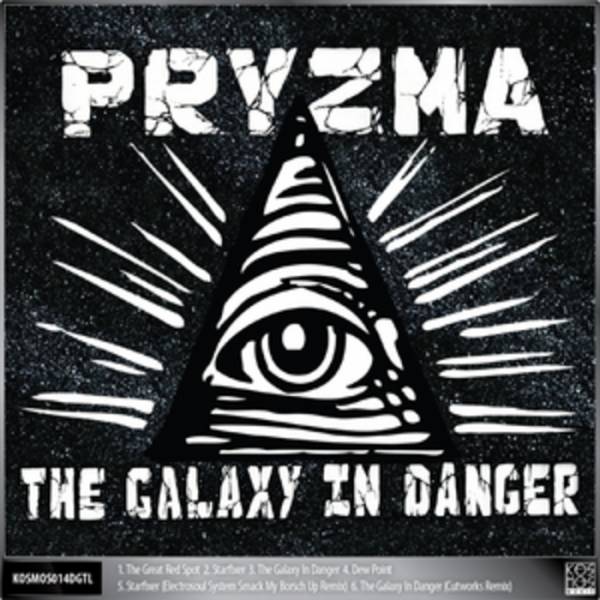 Pryzma – The Galaxy In Danger EP