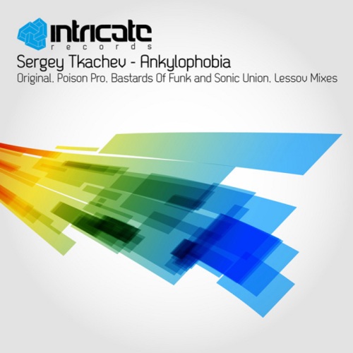 Sergey Tkachev – Ankylophobia