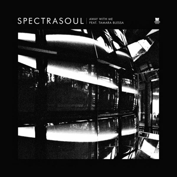 Spectrasoul – Away With Me EP