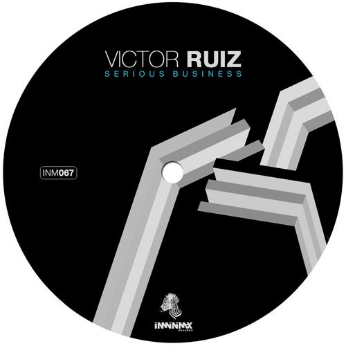 Victor Ruiz – Serious Business