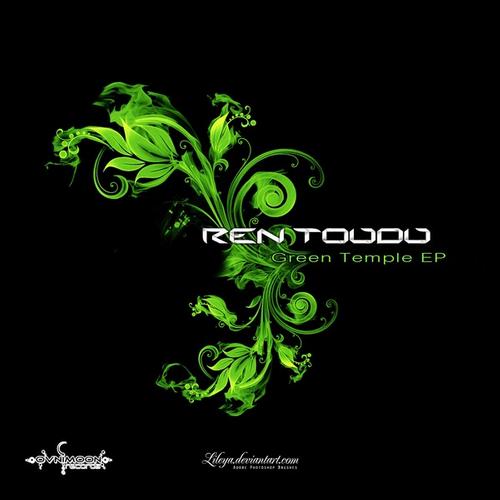 Ren Toudu – Green Temple EP