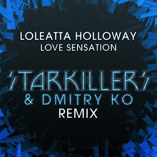 Loleatta Holloway – Love Sensation (Starkillers & Dmitry KO Remix)